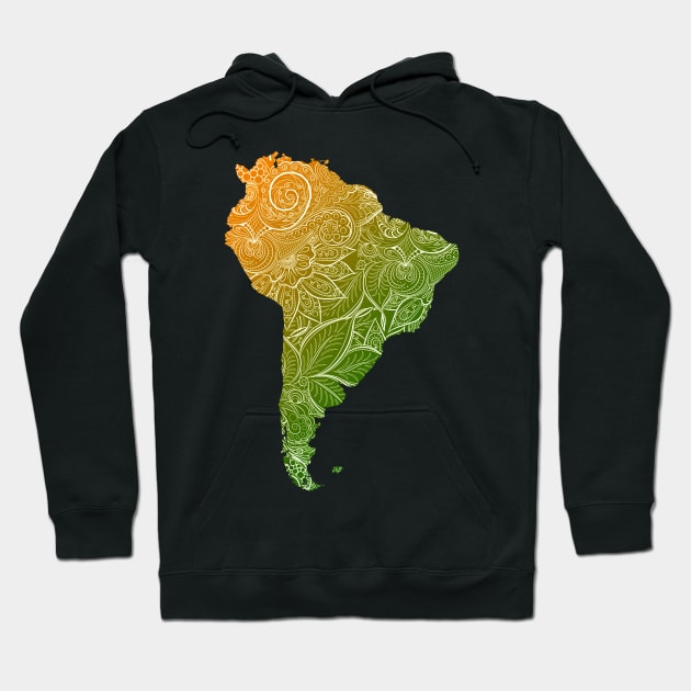 Colorful mandala art map of South America with text in green and orange Hoodie by Happy Citizen